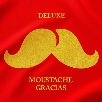 Moustache Gracias - Deluxe feat. La Rue Ketanou