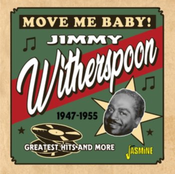 Move Me Baby! - Jimmy Witherspoon