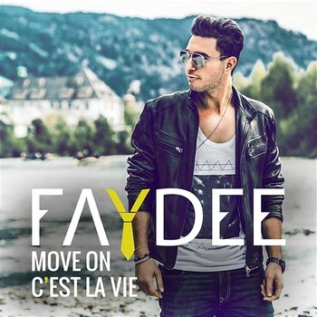 Move On (C`est la vie) - Faydee