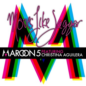 Moves Like Jagger - Maroon 5 feat. Christina Aguilera