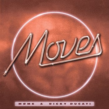 Moves - Møme, Ricky Ducati