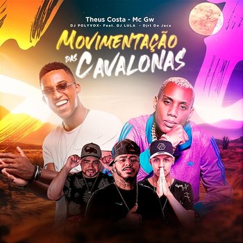 Movimentação Das Cavalonas - Theus Costa, Mc Gw & DJ Polyvox feat. DJ Lula, Djrt Do Jaca