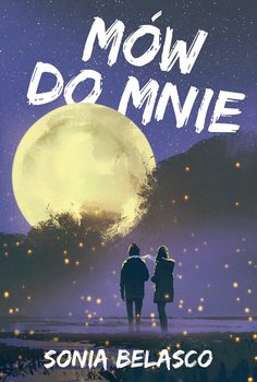 Mów do mnie - Belasco Sonia