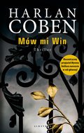 Mów mi Win. Windsor Horne Lockwood III. Tom 1 - ebook epub - Coben Harlan