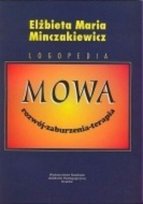 Mowa rozwój-zaburzenia-terapia Minczakiewicz Elżbieta Maria