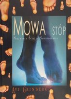 Mowa stóp Niezwykła ścieżka samopoznania Opracowanie zbiorowe