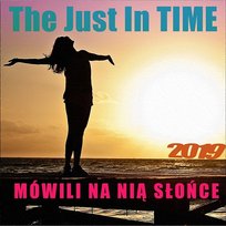 Mówili na Nią Słońce Just in Time