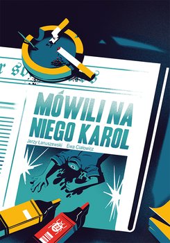 Mówili na niego Karol - Łanuszewski Jerzy