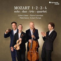 Mozart 1 ∙ 2 ∙ 3 ∙ 4. Solo, Duo, Trio, Quartet Colombet Pierre, Szucs Mate, Libeer Julien, Runge Eckart