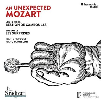 Mozart: An Unexpected. De Camboulas Ensemble Les Surprises Perbost Mauillon - Bestion de Camboulas L.N., Les Surprises, Perbost Marie, Mauillon Marc