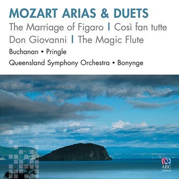 Mozart Arias and Duets - Isobel Buchanan, John Pringle, Queensland Symphony Orchestra, Richard Bonynge