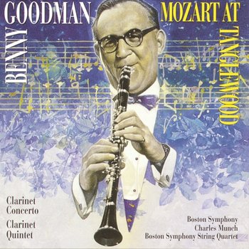 Mozart At Tanglewood - Benny Goodman