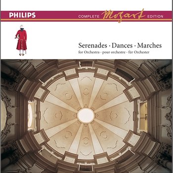 Mozart: Complete Edition Vol.2: Serenades, Dances & Marches - Willi Boskovsky, Academy of St Martin in the Fields, Sir Neville Marriner, Wiener Mozart Ensemble