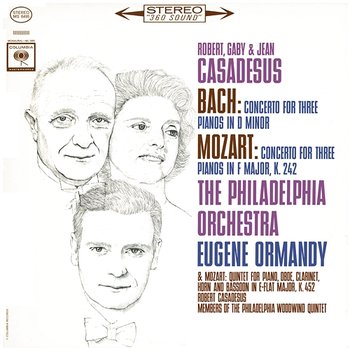 Mozart: Concerto for 3 Pianos & Quintet - Bach: Concerto for 3 Pianos - Eugene Ormandy