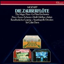 Mozart: Die Zauberflöte (The Magic Flute) Rundfunkchor Leipzig, Staatskapelle Dresden, Peter Schreier, Kurt Moll, Margaret Price, Mikael Melbye, Luciana Serra, Sir Colin Davis