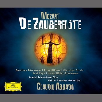 Mozart: Die Zauberflöte - Mahler Chamber Orchestra, Claudio Abbado