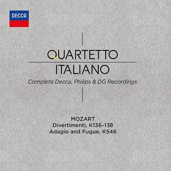 Mozart: Divertimenti & Adagio and Fugue - Quartetto Italiano