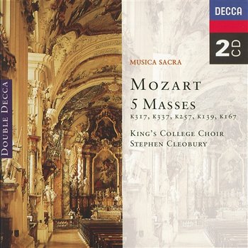 Mozart: Five Masses - Choir of King's College, Cambridge, Wiener Staatsopernchor