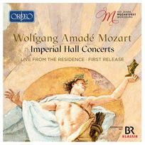 Mozart: Imperial Hall Concerts Pregardien Christoph, Popp Lucia, Stoyanova Krassimira