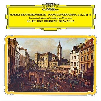 Mozart: Piano Concertos Nos. 2, 11, 12 & 14 - Géza Anda, Camerata Salzburg