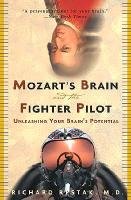 Mozart's Brain & Fighter Pilot - Restak Richard