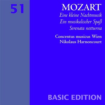 Mozart : Serenades Nos 6 & 13, 'Serenata notturna' & 'Eine kleine Nachtmusik' - Nikolaus Harnoncourt & Concentus Musicus Wien