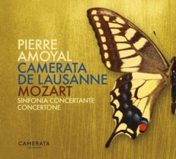 Mozart: Sinfonia Concertante & Concertone - Camerata De Lausanne, Amoyal Pierre