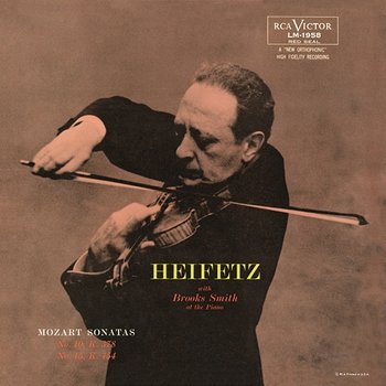 Mozart: Sonata, K. 378, in B-Flat, Sonata, K. 454, in B Flat - Jascha Heifetz