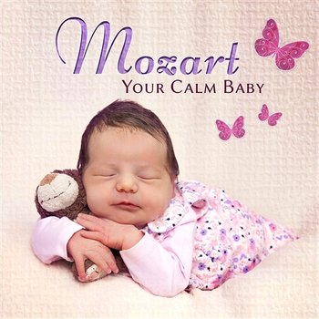 Mozart: Your Calm Baby – Relaxing Piano, Strings & Harp Classical Music for the Little Ones, Baby Development and Sleep Therapy - Stefan Ryterband, Lucecita Medrano