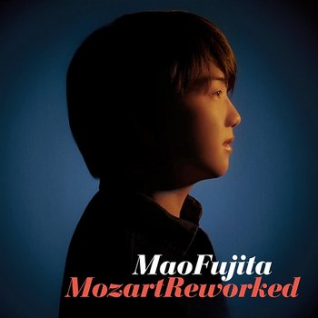 MozartReworked - Mao Fujita