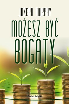 Możesz być bogaty - Murphy Joseph