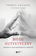 Mózg autystyczny - Grandin Temple, Panek Richard