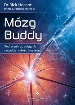 Mózg Buddy - Hanson Rick, Mendius Richard