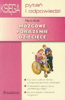 Mózgowe Porażenie Dziecięce - Król Maria