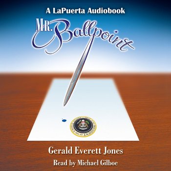 Mr. Ballpoint - Gerald Everett Jones