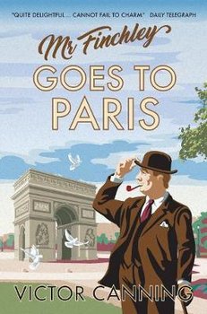 Mr Finchley Goes to Paris - Canning Victor