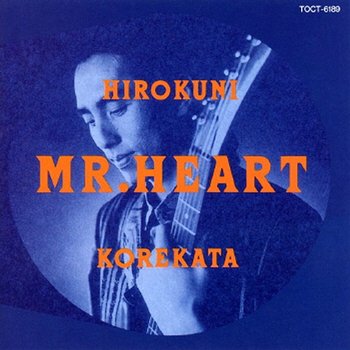 Mr. Heart - Hirokuni Korekata