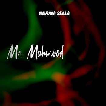 Mr. Mahmood - Norma Sella