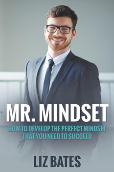 Mr. Mindset - Bates Liz