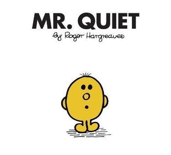 Mr. Quiet - Hargreaves Roger