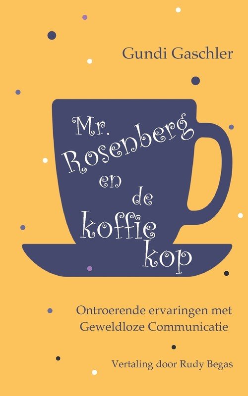 Mr Rosenbur Mr. Rosenberg en de koffiekop - W opisie | Książka w Empik