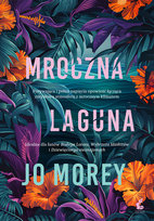 Mroczna laguna Morey Jo