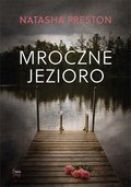 Mroczne jezioro - Preston Natasha