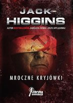 Mroczne kryjówki Higgins Jack
