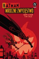 Mroczne zwycięstwo. Batman Loeb Jeph, Sale Tim