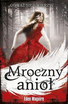 Mroczny anioł - Maguire Eden