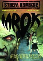 Mrok. Przebudzenie. Strefa Komiksu. Tom 1 Cabała Nikodem, Zaręba Robert