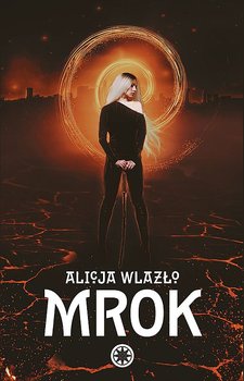 Mrok - Wlazło Alicja