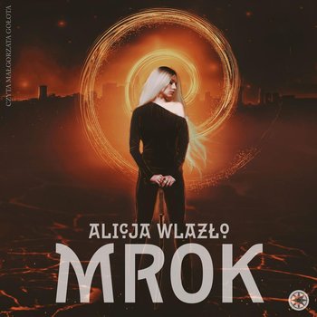 Mrok - Wlazło Alicja