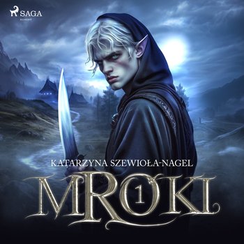 Mroki I - audiobook - Szewioła-Nagel Katarzyna